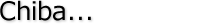 Chiba