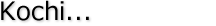 Kochi